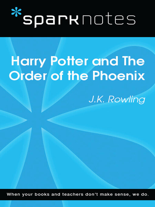 Title details for Harry Potter and the Order of the Phoenix (SparkNotes Literature Guide) by SparkNotes - Wait list